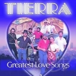 Greatest Love Songs by Tierra