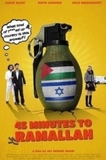 45 Minutes To Ramallah (2013)
