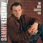 Hits: Chapter 2 by Sammy Kershaw