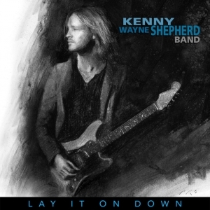 Lay it on Down  by The Kenny Wayne Shepherd Band  