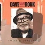 Sweet &amp; Lowdown by Dave Van Ronk