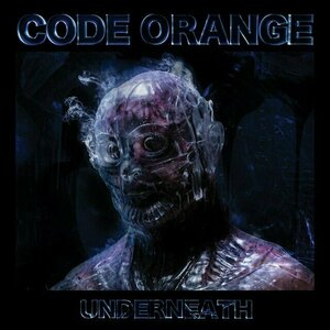 Underneath by Code Orange