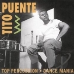 Top Percussion/Dance Mania by Tito Puente