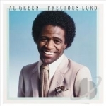 Precious Lord by Al Green