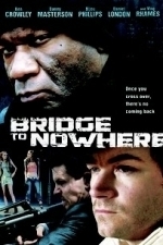 The Bridge to Nowhere (2009)