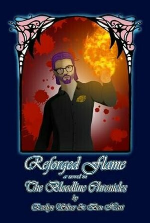 Reforged Flame (The Bloodline Chronicles)
