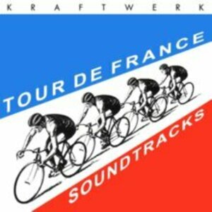 Tour De France Soundtracks by Kraftwerk