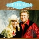 16 Greatest Hits by The Kendalls