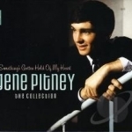 Something&#039;s Gotten Hold of My Heart: The Collection by Gene Pitney