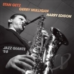 Jazz Giants &#039;58 by Harry &quot;Sweets&quot; Edison / Stan Getz / Gerry Mulligan / Oscar Trio Peterson