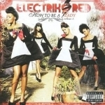 How to Be a Lady, Vol. 1 by Electrik Red