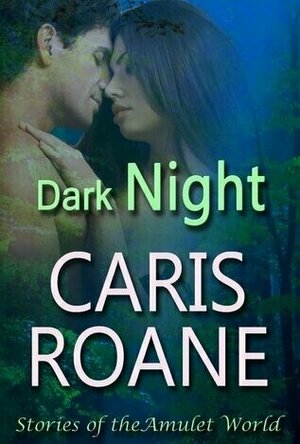 Dark Night (The Amulet #2)