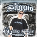Tha Ghetto Star by Mr Scorpio