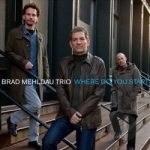 Where Do You Start by Brad Mehldau Trio / Brad Mehldau