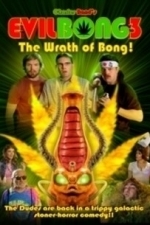 Evil Bong 3-D: The Wrath Of Bong (2011)