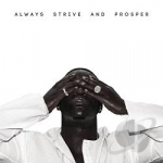 Always Strive and Prosper by A$Ap Ferg