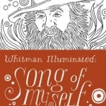 Whitman Illuminated: Song of Myself