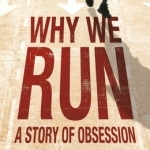 Why We Run