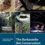 The Barbastelle Bat Conservation Handbook