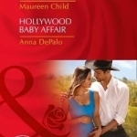 A Texas-Sized Secret: Hollywood Baby Affair: Book 2: The Serenghetti Brothers