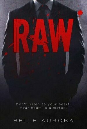 Raw (RAW Family, #1)