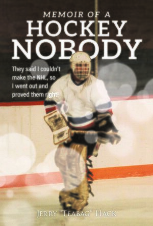 Memoir of a Hockey Nobody