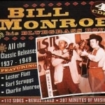 All the Classic Releases 1937-1949 by Bill Monroe