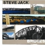 Bridges by Steve Jack