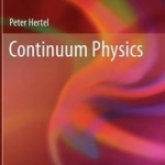 Continuum Physics