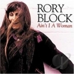 Ain&#039;t I a Woman by Rory Block