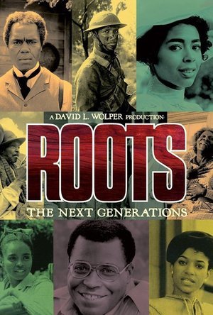 Roots: The Next Generations