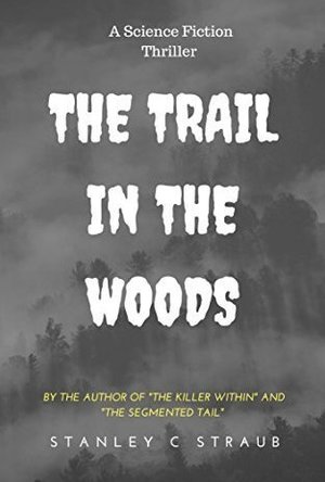 The Trail in the Woods