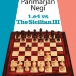 1.E4 vs the Sicilian III