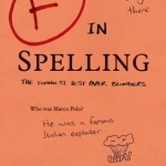 F in Spelling: The Funniest Test Paper Blunders