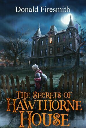 The Secrets of Hawthorne House