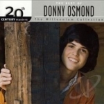 The Millennium Collection: The Best of Donny Osmond by 20th Century Masters