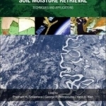 Satellite Soil Moisture Retrieval: Techniques and Applications