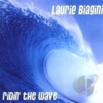 Ridin The Wave by Laurie Biagini