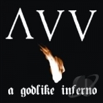 Godlike Inferno by Ancient Vvisdom