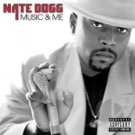 Music &amp; Me by Nate Dogg