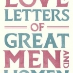 Love Letters of Great Men and Women