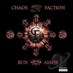 Run Amok by Chaos Faction