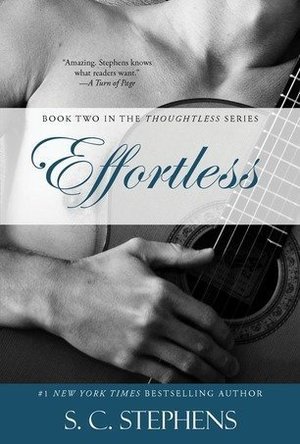 Effortless (Thoughtless, #2)