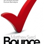 Bounce: The Myth of Talent and the Power of Practice