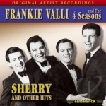 Sherry and Other Hits by The Four Seasons