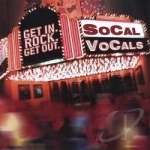 Get In. Rock. Get Out. by SoCal VoCals