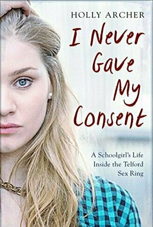 I Never Gave My Consent