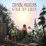 Star of Love by Crystal Fighters