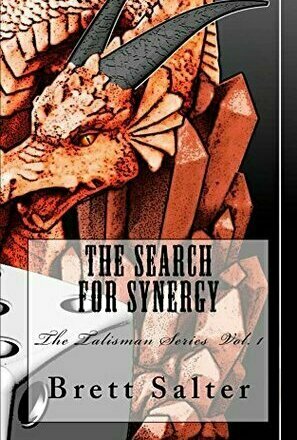 The Search For Synergy (The Talisman Series #1)