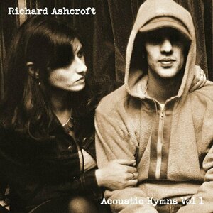 Acoustic Hymns- Vol 1 by Richard Ashcroft